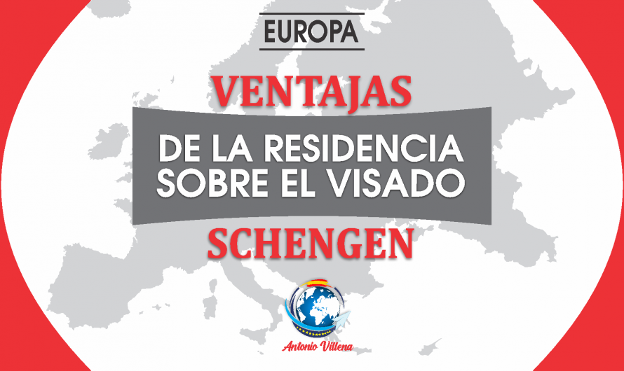Ventajas de la residencia en España sobre el visado Schengen