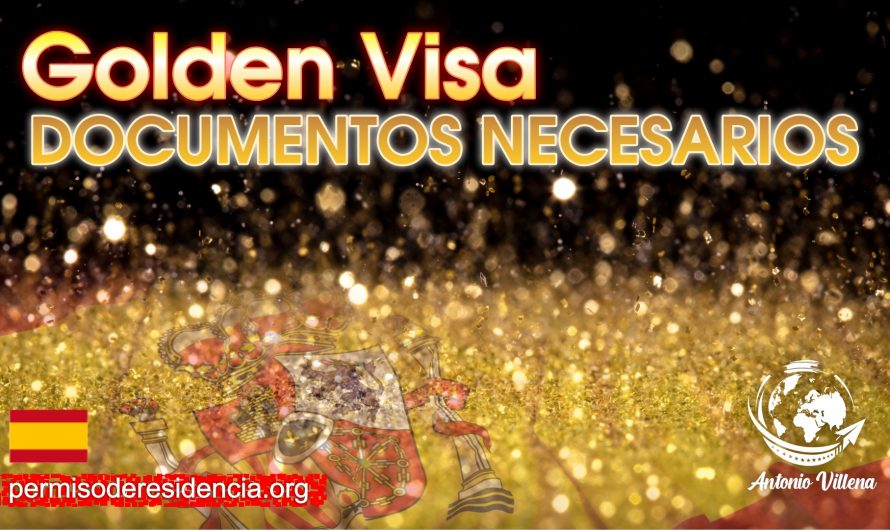 Golden Visa | Documentos necesarios