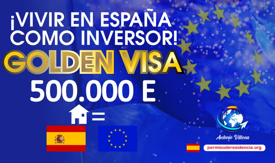 Vivir en España como inversor! Golden Visa 500.000€