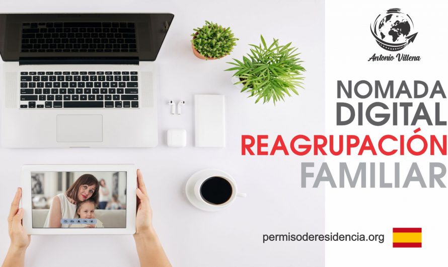 Nómada digital reagrupación familiar