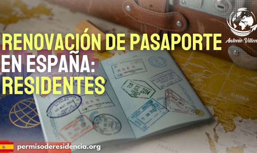 Renovación de pasaporte en España: Residentes