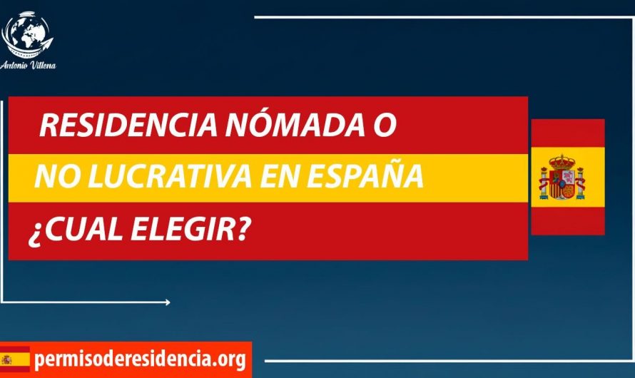 🚀 RESIDENCIA NÓMADA O NO LUCRATIVA EN ESPAÑA💻¿CUAL ELEGIR?