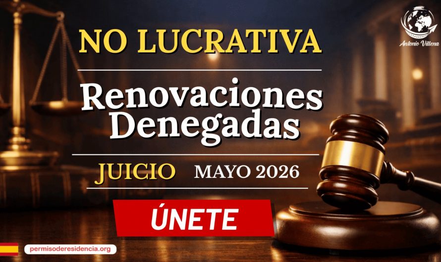 💶 RESIDENCIA NO LUCRATIVA🚫📄 Renovaciones Denegadas⚖️📅 Juicio: Mayo 2026🤝✨ ÚNETE